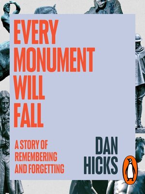 cover image of Every Monument Will Fall